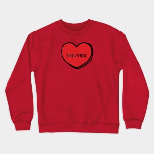 Pronoun She/Her Conversation Heart in Red Crewneck Sweatshirt